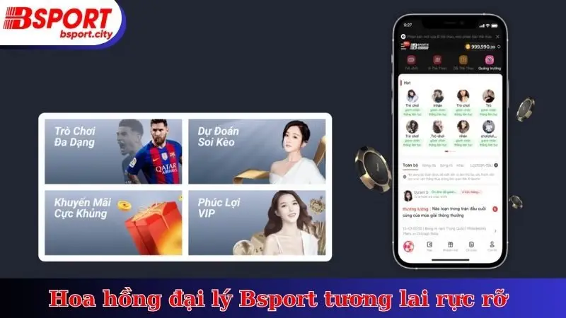 Hoa hồng đại lý Bsport tương lai rực rỡ